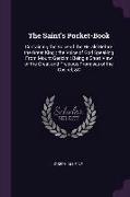 The Saint's Pocket-Book: Containing the Voice of the Herald Before the Great King, The Voice of God Speaking from Mount Gerizim, Being a Short