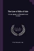 The Law of Bills of Sale: With an Appendix of Precedents and Statutes