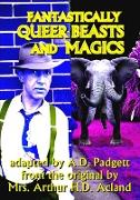 Fantastically Queer Beasts and Magics