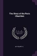 The Story of the Paris Churches