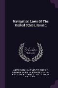 Navigation Laws Of The United States, Issue 1