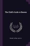 The Child's Guide to Heaven