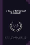 A Guide to the Practice of Homoeopathy