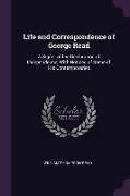 Life and Correspondence of George Read: A Signer of the Declaration of Independence, With Notices of Some of His Contemporaries