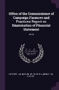 Office of the Commissioner of Campaign Finances and Practices: Report on Examination of Financial Statement: 1978