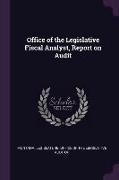 Office of the Legislative Fiscal Analyst, Report on Audit