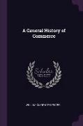 A General History of Commerce