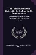 The Thousand and One Nights, Or, the Arabian Nights Entertainments: Translated and Arranged for Family Readings, with Explanatory Notes, Volume 2