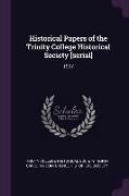 Historical Papers of the Trinity College Historical Society [serial]: 1907
