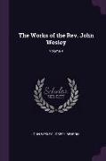 The Works of the Rev. John Wesley, Volume 4