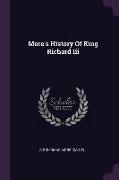 More's History Of King Richard Iii