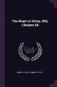 The Heart of Africa. 3rd, Cheaper Ed