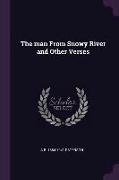 The man From Snowy River and Other Verses