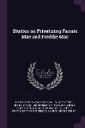 Studies on Privatizing Fannie Mae and Freddie Mac