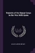 Exploits of the Signal Corps in the War With Spain