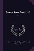 Summer Tours, Season 1911: 2