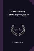 Modern Dancing: In The Light Of Scripture And Facts. By W. W. Gardner, D. D. ... 1st Thousand