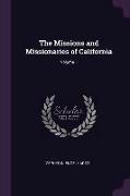 The Missions and Missionaries of California, Volume 1