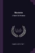 Nicolette: A Tale of Old Provence