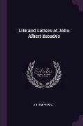 Life and Letters of John Albert Broadus