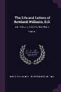 The Life and Letters of Rowland Williams, D.D.: With Extracts from His Note Books, Volume 1