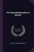 The Unconstitutionality of Slavery