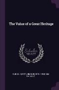 The Value of a Great Heritage