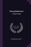 Young Adventure: A Book of Poems