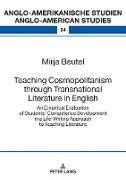 Teaching Cosmopolitanism through Transnational Literature in English