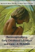 Reconceptualizing Early Childhood Education and Care—A Reader