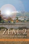 A New Kind of Zeal 2