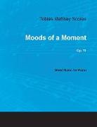 Tobias Matthay Scores - Moods of a Moment, Op. 11 - Sheet Music for Piano