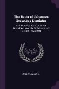The Basia of Johannes Secundus Nicolaius: And the Pancharis of Johannes Bonnefons, Newly Tr. with Notes, and Lives of the Authors