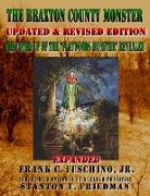 The Braxton County Monster Updated & Revised Edition The Cover-up of the "Flatwoods Monster" Revealed Expanded