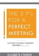 The 5 P's For a Perfect Meeting