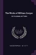 The Works of William Cowper: His Life, Letters, and Poems