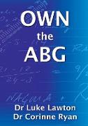 OWN the ABG