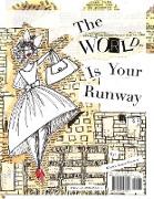 The World Is Your Runway