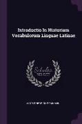 Introductio In Historiam Vocabulorum Linguae Latinae