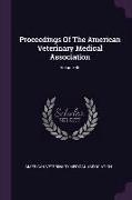 Proceedings of the American Veterinary Medical Association, Volume 46