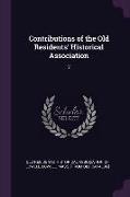 Contributions of the Old Residents' Historical Association: 2