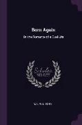 Born Again: Or, the Romance of a Dual Life