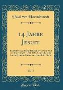14 Jahre Jesuit, Vol. 2