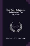 Diss. Theol. de Episcopo Unius Uxoris Viro: Ad I. Timoth. III, 2