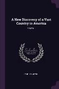 A New Discovery of a Vast Country in America, Volume 1