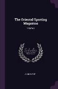 The Oriental Sporting Magazine, Volume 2