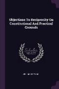 Objections To Reciprocity On Constitutional And Practical Grounds