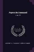 Papers By Command, Volume 35