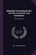 Elements of Astronomy for the Use of Schools and Academies: With Questions
