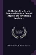 Kirkbride's New Jersey Business Directory, General Register and Advertising Medium